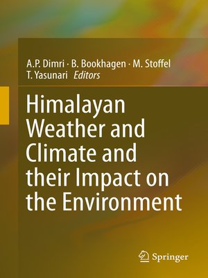 cover image of Himalayan Weather and Climate and their Impact on the Environment